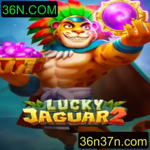 Desvendando Luckyjaguar2: A Emoção das Apostas em 36N.COM
