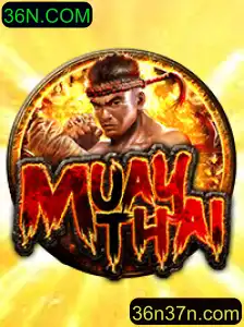 Descubra o Empolgante Jogo MuayThai Promovido por 36N.COM